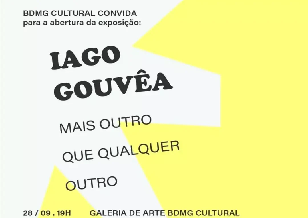 Exposição "Mais outro que qualquer outro”, Mostra de Iago Gouvêa