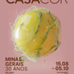 30ª Edição: CASACOR Minas 2025. Em 2025, a CASACOR Minas celebra 30 anos como a maior e mais completa mostra